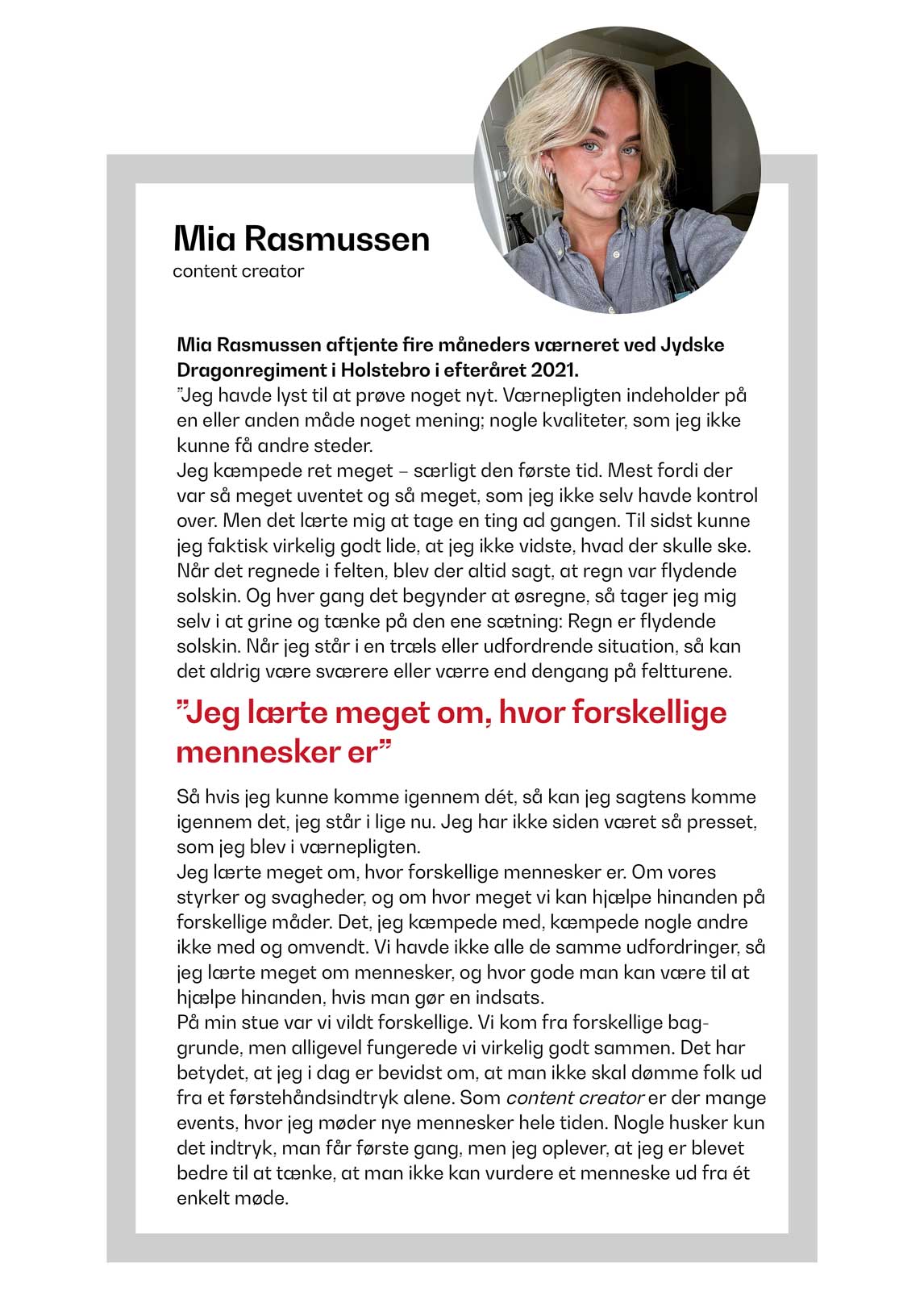 Content creator Mia Rasmussen var værnepligtig ved Jydske Dragonregiment i efteråret 2021.